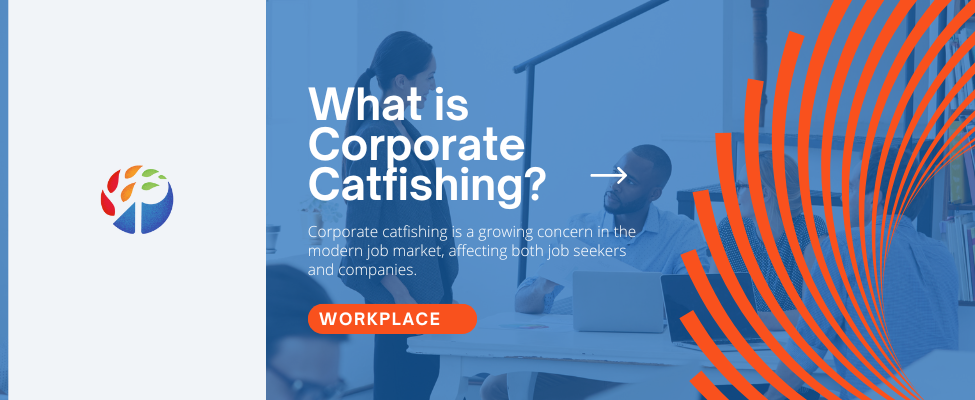 What is Corporate Catfishing